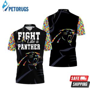 Fight Like A Carolina Panthers Autism Support Polo Shirt