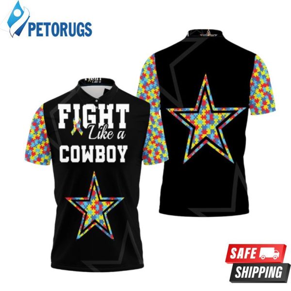 Fight Like A Dallas Cowboys Autism Support Polo Shirt