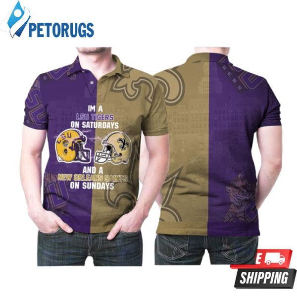 Lsu Tigers On Saturdays And New Orleans Saints On Sundays Fighting For Lsu Fans Saints Fans Polo Shirt