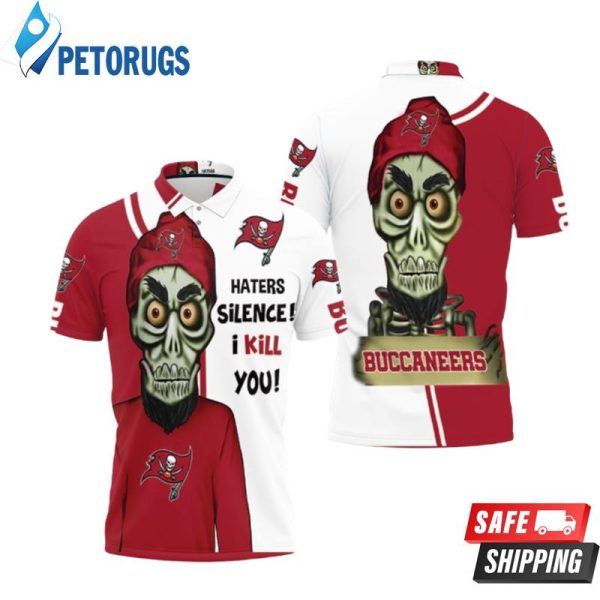 Tampa Bay Buccaneers Haters I Kill You Polo Shirt