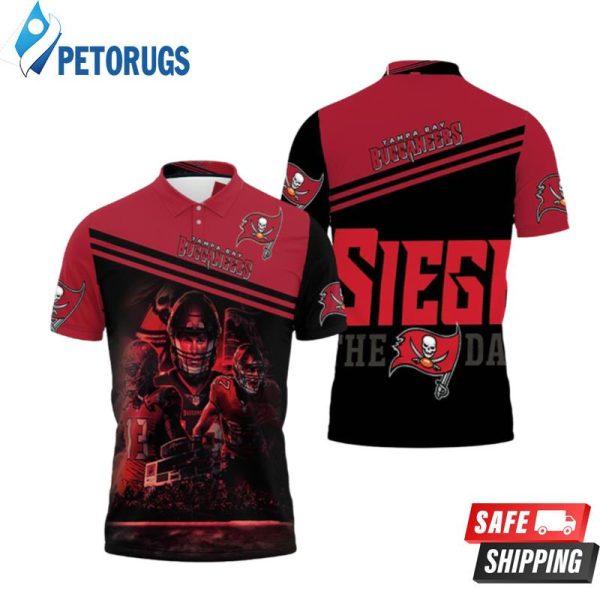 Tampa Bay Buccaneers Siege The Day Legends For Fan Polo Shirt