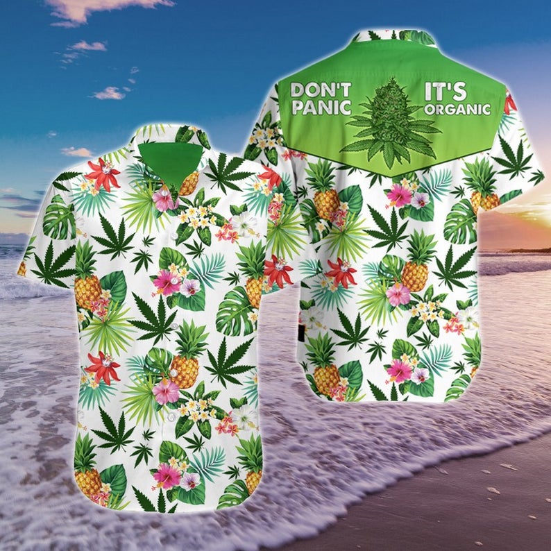 Cannabis Weed Don’T Panic It’S Organic Hawaiian Shirt Cannabis Weed Don’T Panic It’S Organic Hawaiian Shirt