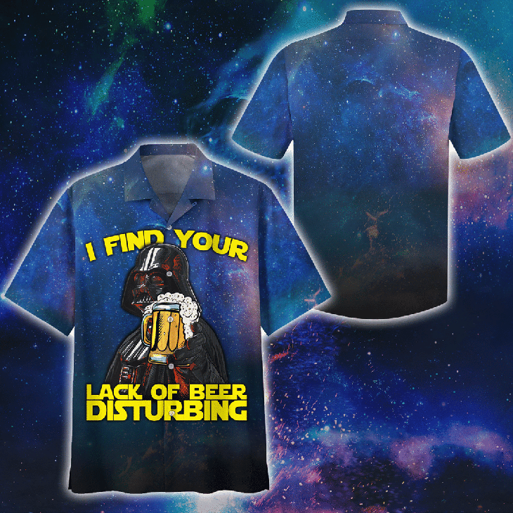 Darth Vader I Find Your Lack Of Beer Disturbing Hawaiian Shirt Darth Vader I Find Your Lack Of Beer Disturbing Hawaiian Shirt