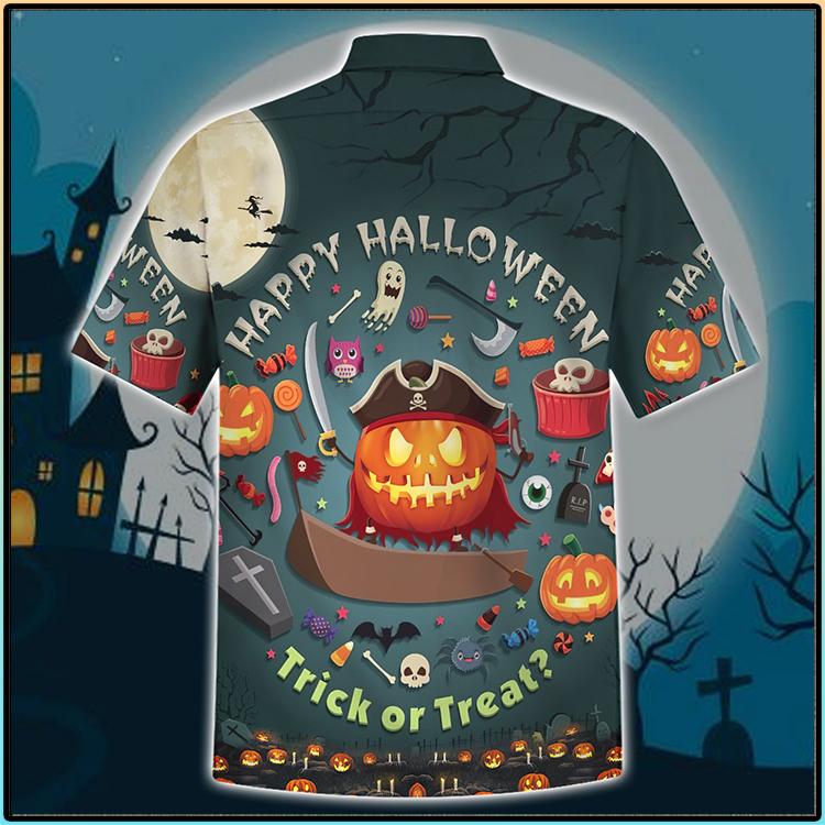 Happy Pumpkin Halloween Trick Or Treat Hawaiian Shirt Happy Pumpkin Halloween Trick Or Treat Hawaiian Shirt