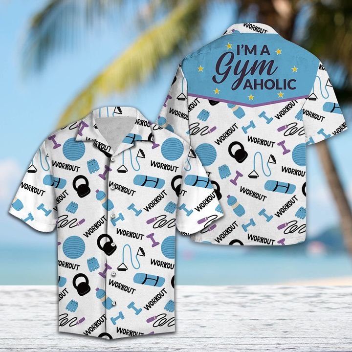I Am A Gym Aholic Hawaiian Shirt Summer Button Up I Am A Gym Aholic Hawaiian Shirt Summer Button Up