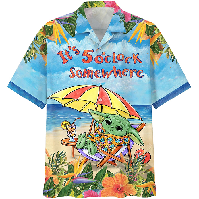 It’S 5 O’Clock Somewhere Baby Yoda Summer Time Hawaiian Shirt It’S 5 O’Clock Somewhere Baby Yoda Summer Time Hawaiian Shirt