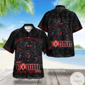 Join Cobra Join The Organization See The World Tremble Now Hawaiian Shirt