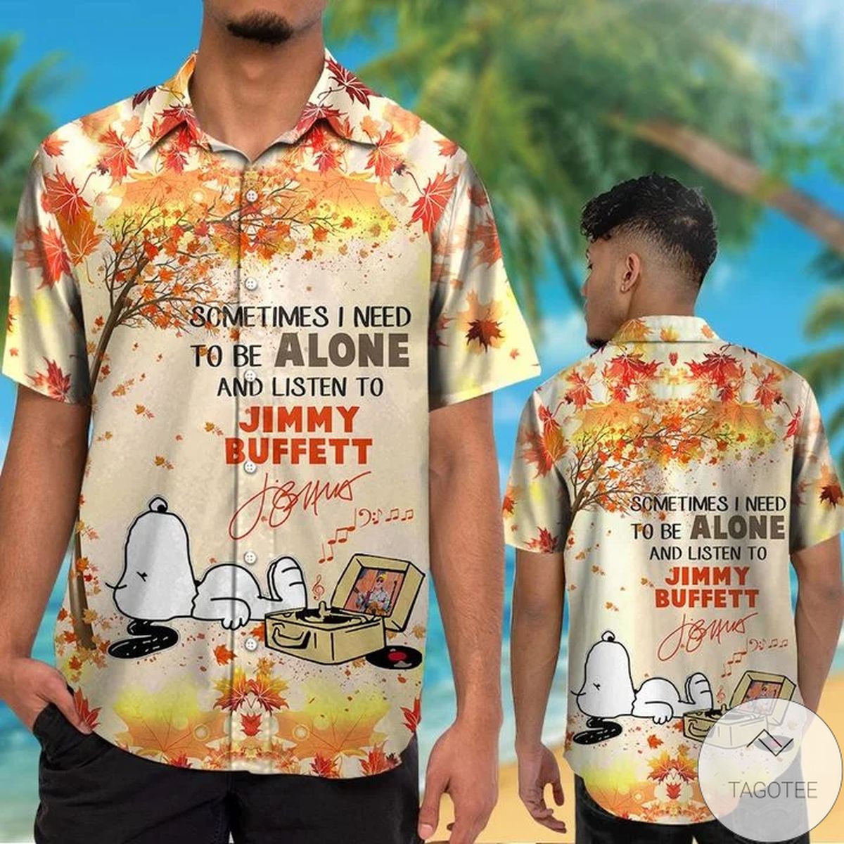 Snoopy Sometimes I Need To Be Alone And Listen To Jimmy Buffett Hawaiian Shirt Snoopy Sometimes I Need To Be Alone And Listen To Jimmy Buffett Hawaiian Shirt