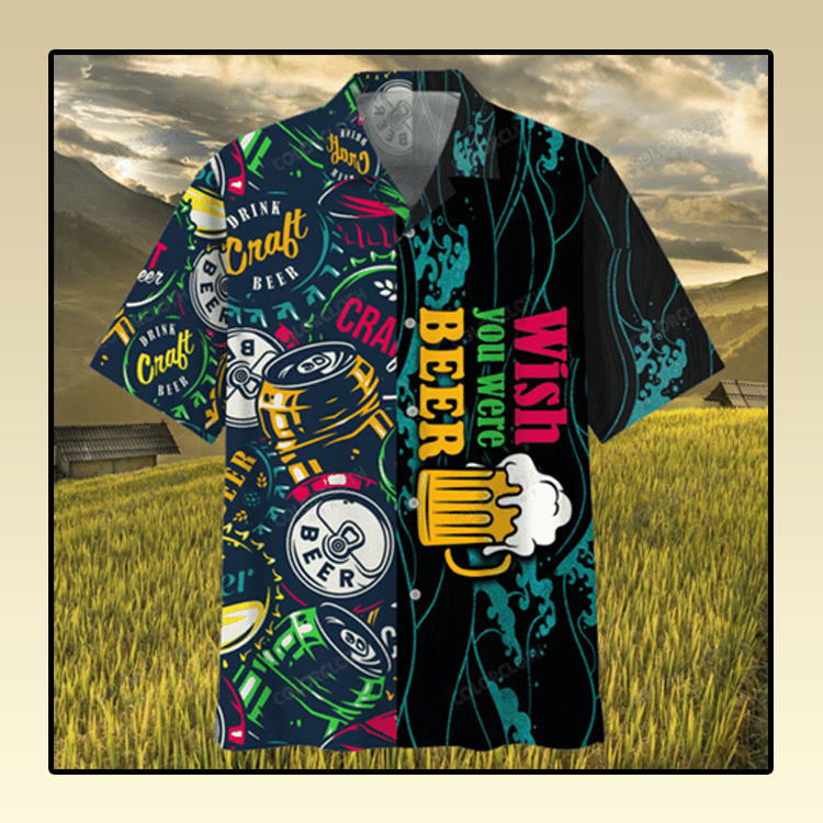 Wish You Were Beer Hawaiian Shirt Wish You Were Beer Hawaiian Shirt